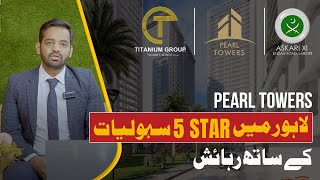 Apartments in Askari 11 Lahore  Pearl Towers  Ultimate Luxury Living  5 Star Amenities [upl. by Cornela]