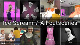 Ice Scream 7 all cutscenes [upl. by Gladine803]