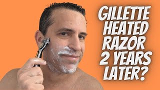 Gillette Heated Razor 2 Year Update [upl. by Rabka]