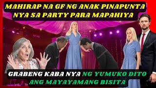 MAHIRAP NA GF NG ANAK PINAPUNTA NYA SA PARTY PARA MAPAHIYA GRABENG KABA NYA NG YUMUKO DITO ANG [upl. by Kelbee]