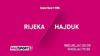 MAXSport najava RIJEKA vs HAJDUK 8 kolo SuperSport HNL 2425 [upl. by Niassuh]