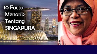 10 FAKTA Menarik Tentang SINGAPURA [upl. by Kimberli110]