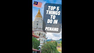 Top 5 things to do in Penang 🐢 [upl. by Ulrika]