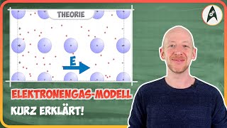 Das ElektronengasModell  Lerne Elektronik [upl. by Lednam]