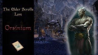 The History of Orsinium Homeland of the Orcs  The Elder Scrolls Lore [upl. by Punak]