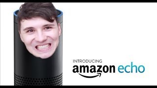 Amazon Echo Daniel Howell Version [upl. by Peirsen336]