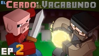 EL CERDO Y EL VAGABUNDO  MODS CON GONA  EP2 [upl. by Nainatrad]