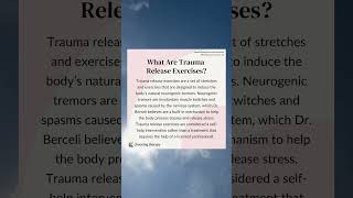 What are Trauma Release Exercises [upl. by Keelby642]