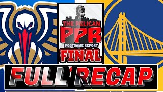 PPR Final Recap Pelicans routed AGAINby Warriors 10489 [upl. by Lothar]