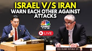 Iran vs Israel War LIVE Iran and Israel Warn Each Other Against Attacks at UN Meeting  N18G [upl. by Fae]