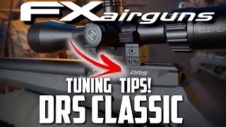 FX Airguns DRS Classic Deep Dive Testing and Tuning Techniques [upl. by Billen]