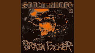 BRAIN FXCKER [upl. by Yecad]