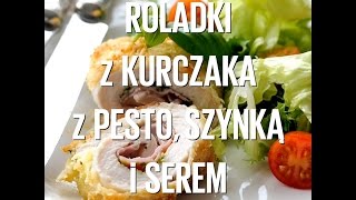 Roladki z kurczaka z pesto szynką i serem [upl. by Drofdarb690]