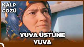 Kalp Gözü  Yuva Üstüne Yuva [upl. by Nniuqal]