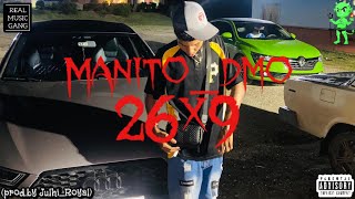 Manitodmo  26x9 Official Video [upl. by Hakon]