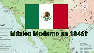 México Moderno en 1846  capitulo 7  fanfic [upl. by Silisav]