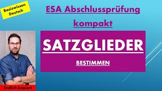 Satzglieder bestimmen  Abschlussprüfung Deutsch [upl. by Adaner395]