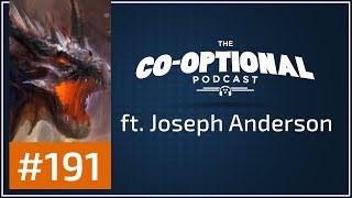 The CoOptional Podcast Ep 191 ft Joseph Anderson strong language  October 12th 2017 [upl. by Kunz368]