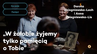 W żałobie żyjemy tylko pamięcią o Tobie  Korzenie pamięci [upl. by Walther]