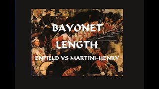 Enfield amp MartiniHenry Bayonets Compared From Muzzle Loading to Breech Loading [upl. by Nichy531]