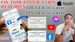 quotEasy Fix This Application Requires iOS 134 or 140 Later on iPhone 6 amp other Older Devicesquot [upl. by Hildegard]