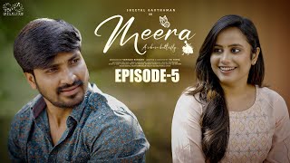 Meera Web Series  Episode  5  Sheetal Gauthaman  Sunny  Umar  Telugu Web Series 2024 [upl. by Margie]