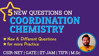 5 New Types of Questions on Coordination Chemistry  CSIRNET  GATE  IITJAM  All Bout Chemistry [upl. by Aniteb]