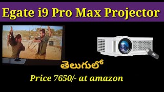 Egate i9 Pro Max HD Projector  Quick Unboxing and Review In Telugu [upl. by Allesig957]