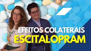 Cuidados e efeitos colaterais do Escitalopram Lexapro novo  Dr Tontura e Dra Maria Fernanda [upl. by Karrah148]