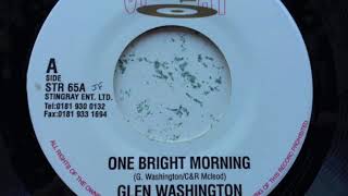 Glen Washington  One Bright Morning  Version  StingRAY Records [upl. by Hirsch]