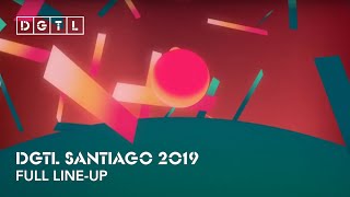 DGTL Santiago 2019  Full Lineup [upl. by Lyckman]