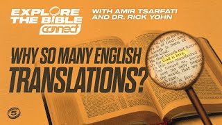 Explore the Bible Why So Many English Translations [upl. by O'Brien]