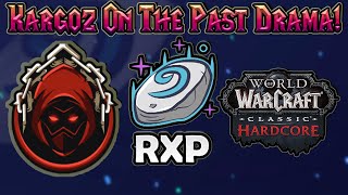 Kargoz Explains WoW Classic Hardcore Drama RXP amp His Return [upl. by Mikkel923]