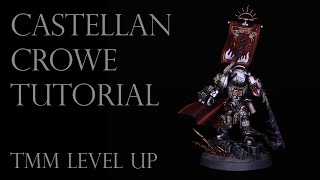 Level Up Your TMM  Castellan Crowe Tutorial [upl. by Odnarb881]