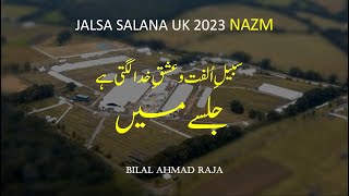 NAZM  quotJalse Mainquot  Jalsa Salana UK 2023  Bilal Raja [upl. by Faydra189]