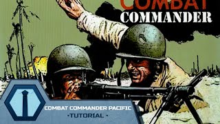 Combat Commander Pacific  Tutorial  KludiK [upl. by Auerbach]