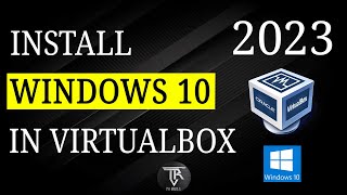 HOW TO INSTALL WINDOWS 10 ON VIRTUALBOX 2023 [upl. by Hike]