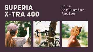 Superia XTRA 400 · Film Simulation Recipe · XT4  23mm f14 [upl. by Lonyer]