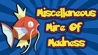 Miscellaneous Mire of Madness  13 [upl. by Christye]