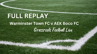 Warminster Town FC v AEK Boco FC [upl. by Clardy867]