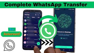 WhatsApp Complete Transfer 2024 2 Methods [upl. by Gally]