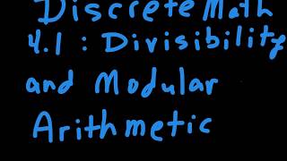 Discrete Math 41 Divisibility amp Modular Arithmetic [upl. by Alisander]