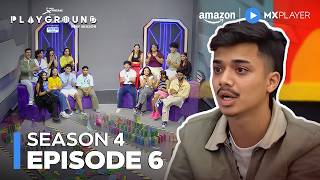 Playground Season 4 Full Episode 6  Elvish Yadav Munawar FaruquiMythpatMortal  Amazon MX Player [upl. by Nadine]