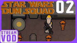 Stream 2 DUM Squad RimWorld [upl. by Cristy]