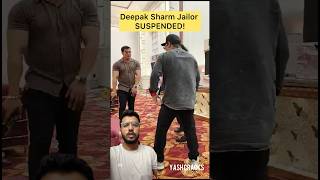 Deepak Sharma Jailor SUSPENDED [upl. by Sarad]