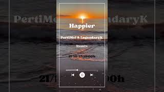 Happier by Marshmello  PertiMol and LegendaryK Remix Preview [upl. by Aicilf]