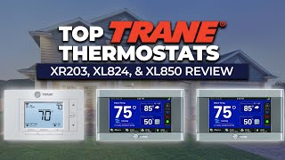 Top Trane Thermostats XR203 XL824 amp XL850 Review [upl. by Nedi]