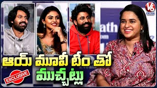 AAY Movie Team Exclusive Interview  Narne Nithiin  Nayan Sarika  Ankith  V6Ent [upl. by Eirrehs]