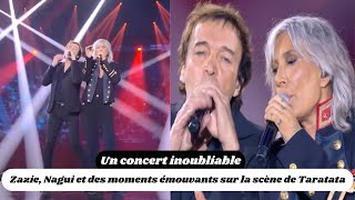 Un concert inoubliable  Zazie Nagui et des moments émouvants sur la scène de Taratata [upl. by Anires647]