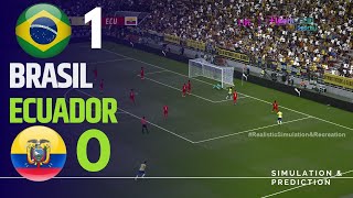 BRASIL 10 ECUADOR  Resumen • Eliminatorias Sudamericanas 2024 SimulaciónRecreación [upl. by Radford]